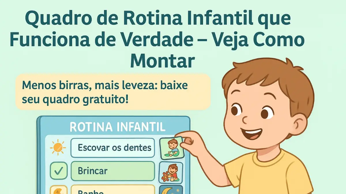 Quadro de rotina infantil: Como criar um que funcione de verdade