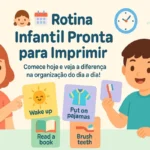 Rotina diária infantil pronta para imprimir: Comece hoje mesmo