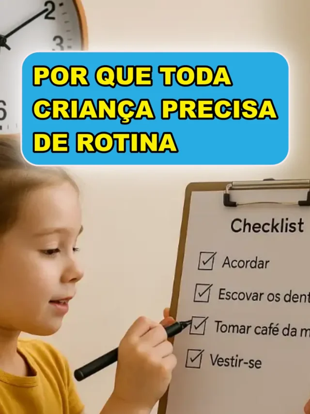 Por que toda criança precisa de uma rotina