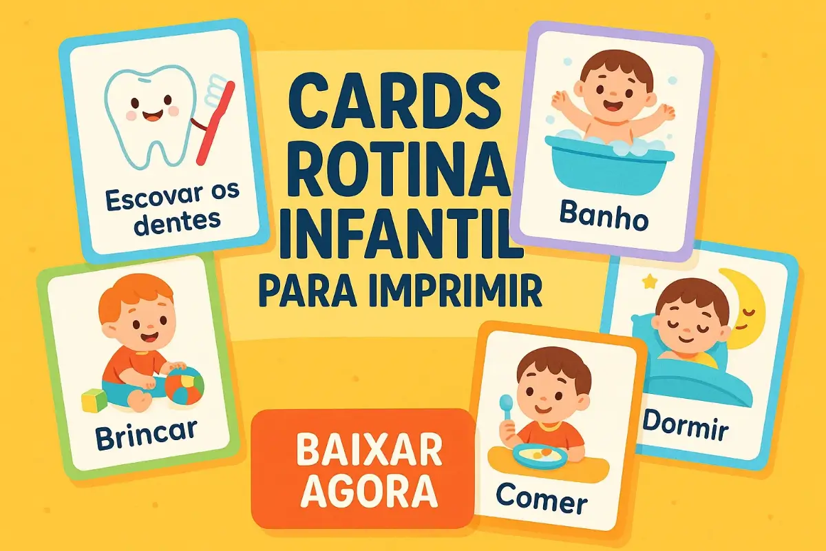 Cards rotina infantil para imprimir em PDF: Organize o dia da criança com leveza